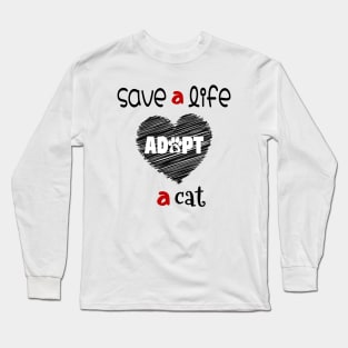 adopt a cat Long Sleeve T-Shirt